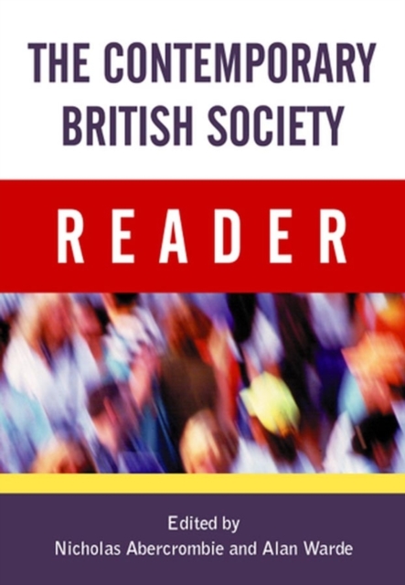 The Contemporary British Society Reader Abercrombie Hardback Polity Press