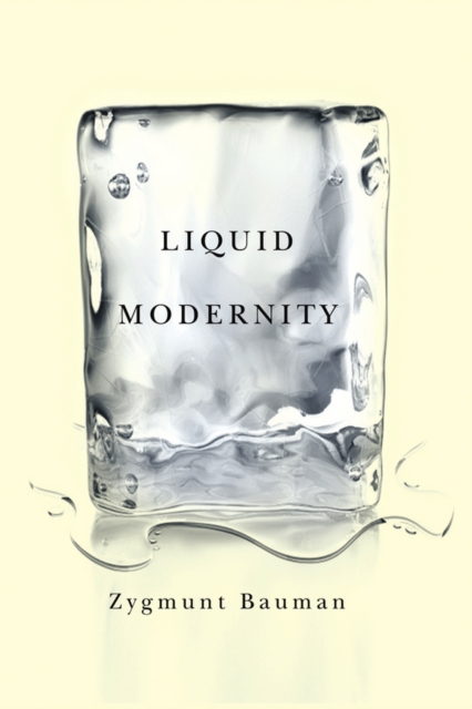 Liquid Modernity Bauman Paperback Polity Press 9780745624105