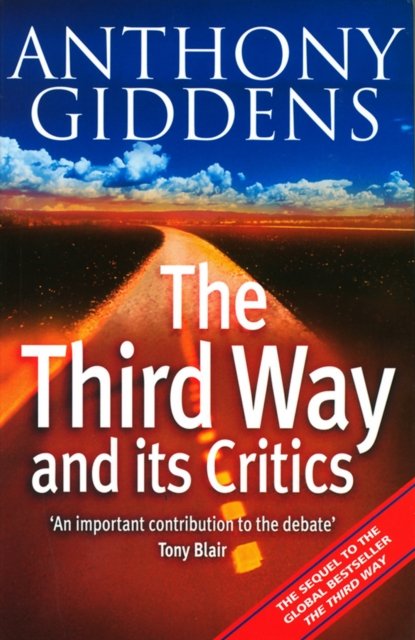 The Third Way and Its Critics Giddens Paperback Polity Press 9780745624501
