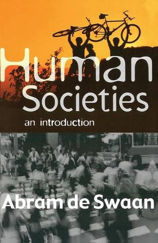 Human Societies – An Introduction De Swaan Paperback Polity Press 9780745625928