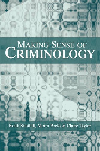 Making Sense of Criminology Soothill Paperback Polity Press 9780745628752