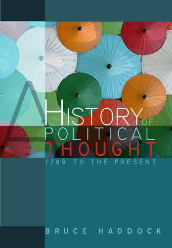 A History of Political Thought – 1789 to the Present Haddock Paperback