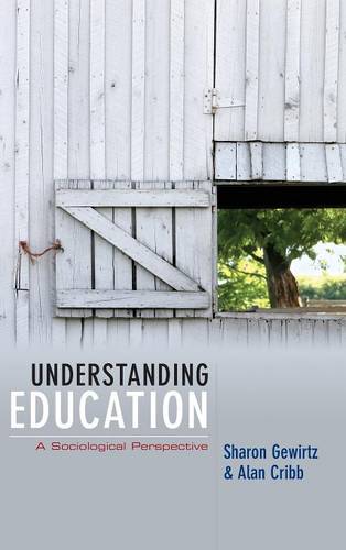 Understanding Education – A Sociological Perspective Gewirtz Hardback