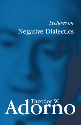 Negative Dialectics Adorno Hardback Polity Press 9780745635095