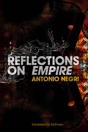 Reflections on Empire Negri Paperback Polity Press 9780745637051