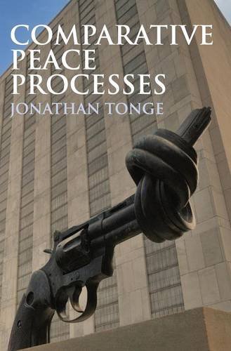 Comparative Peace Processes Tonge Hardback Polity Press 9780745642895