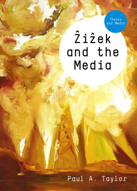Zizek and the Media Taylor Hardback Polity Press 9780745643670