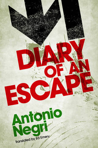 Diary of an Escape Negri Paperback Polity Press 9780745644264