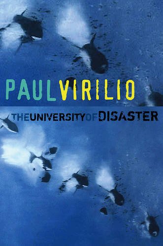 The University of Disaster Virilio Paperback Polity Press 9780745645056