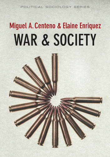 War & Society Centeno Paperback Polity Press 9780745645803