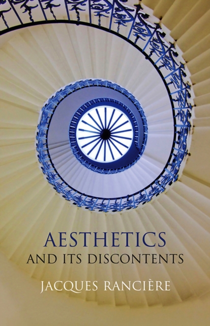 Aesthetics and Its Discontents Rancière Hardback Polity Press 9780745646305