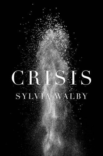 Crisis Walby Hardback Polity Press 9780745647609