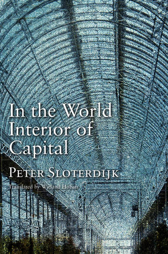 In the World Interior of Capital – Towards a Philosophical Theory of Globalizat…