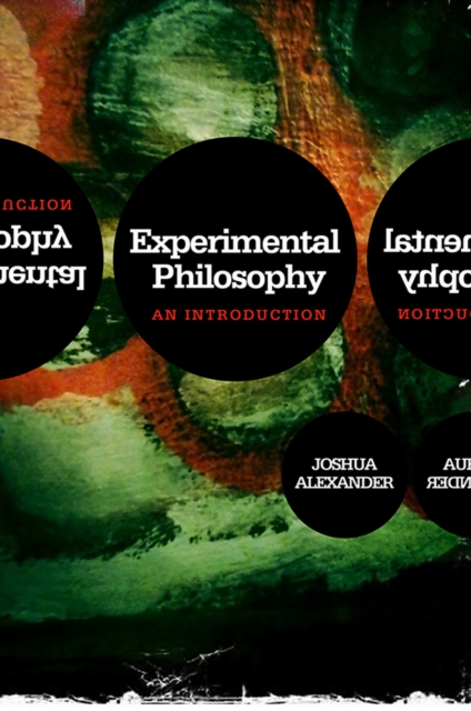 Experimental Philosophy – An Introduction Alexander Hardback Polity Press