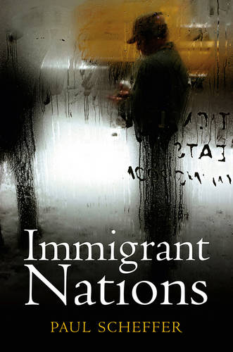 Immigrant Nations Scheffer Paperback Polity Press 9780745649627