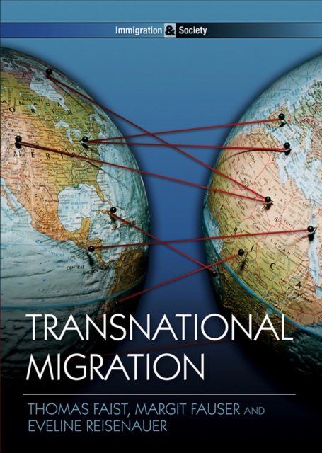Transnational Migration Faist Paperback Polity Press 9780745649788
