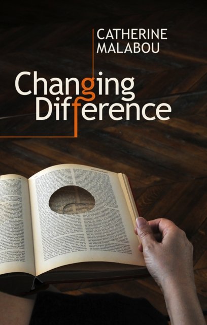 Changing Difference Malabou Paperback Polity Press 9780745651095