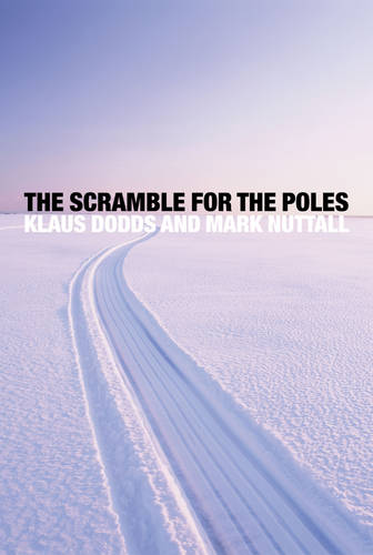The Scramble for the Poles Dodds Paperback Polity Press 9780745652450