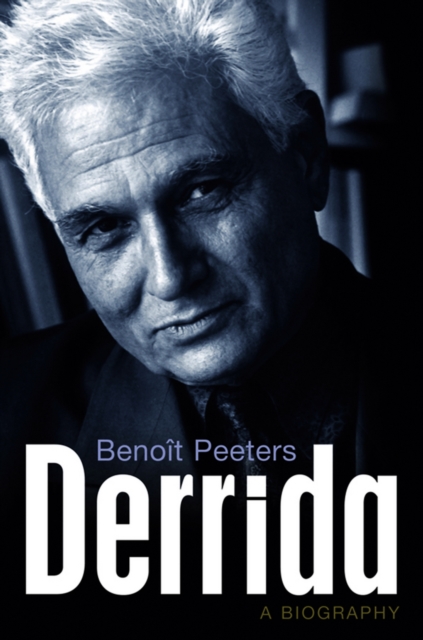 Derrida – A Biography Peeters Paperback Polity Press 9780745656168