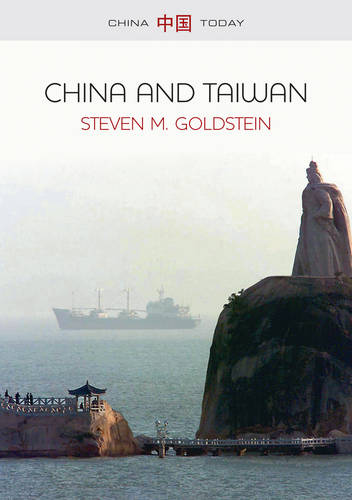 China and Taiwan Goldstein Hardback Polity Press 9780745659992