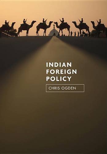 Indian Foreign Policy Ogden Paperback Polity Press 9780745660875