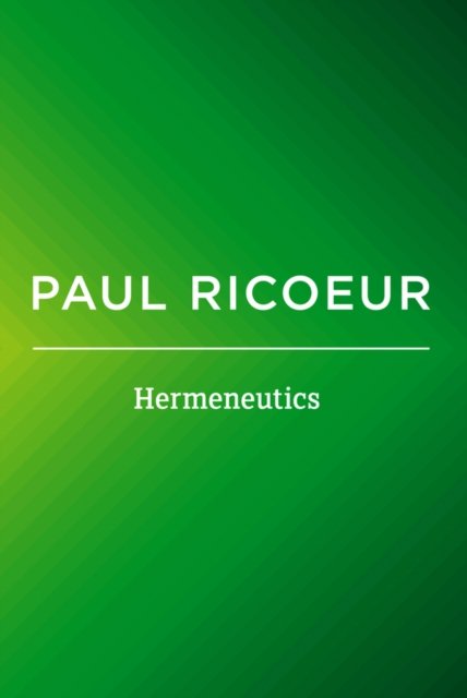Hermeneutics – Writings and Lectures Ricoeur Paperback Polity Press