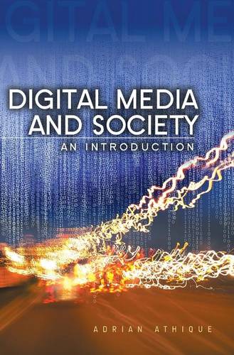Digital Media and Society – An Introduction Athique Hardback Polity Press