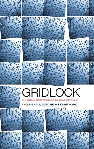 Gridlock – Why Global Cooperation Has Failed When We Need it Most Hale Paperback
