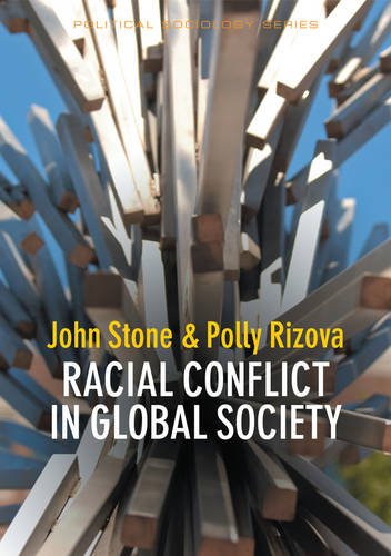 Racial Conflict in Global Society Stone Paperback Polity Press 9780745662619