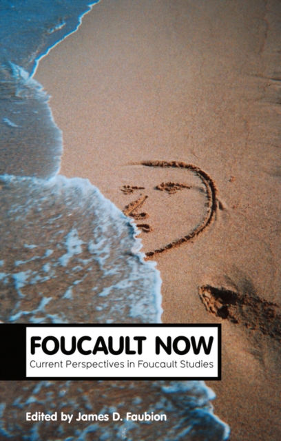 Foucault Now Faubion Paperback Polity Press 9780745663791