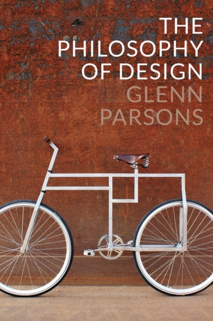 The Philosophy of Design Parsons Paperback Polity Press 9780745663890