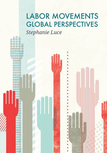 Labor Movements – Global Perspectives Luce Paperback Polity Press 9780745670607