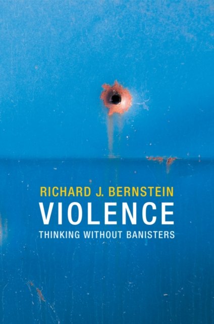 Violence Bernstein Paperback Polity Press 9780745670645