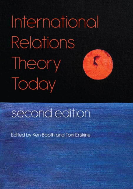 International Relations Theory Today, 2e Booth Hardback Polity Press