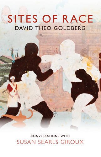 Sites of Race Goldberg Hardback Polity Press 9780745671789