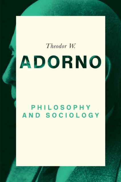 Philosophy and Sociology – 1960 Adorno Hardback Polity Press 9780745679419