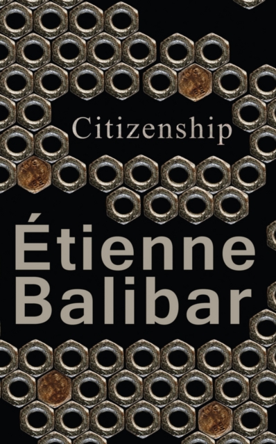 Citizenship Balibar Paperback Polity Press 9780745682419