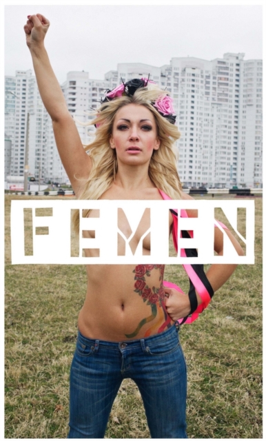 Femen Femen Hardback Polity Press 9780745683218