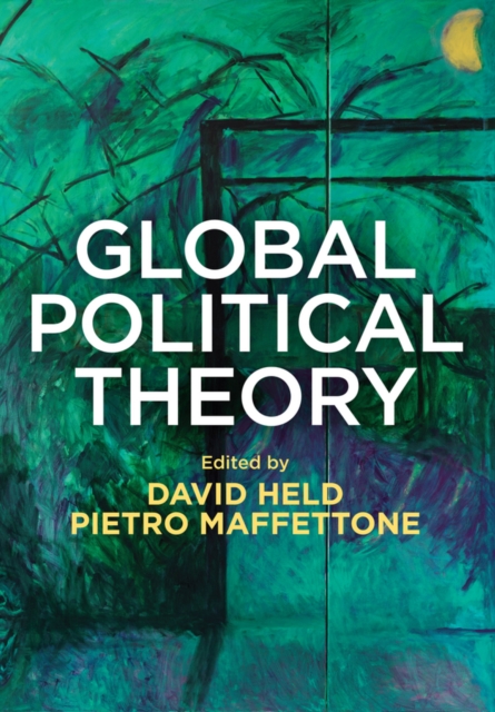 Global Political Theory Held Hardback Polity Press 9780745685175