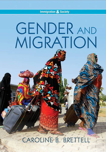 Gender and Migration Brettell Hardback Polity Press 9780745687889
