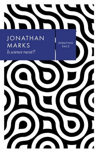 Is science racist? Marks Paperback Polity Press 9780745689227