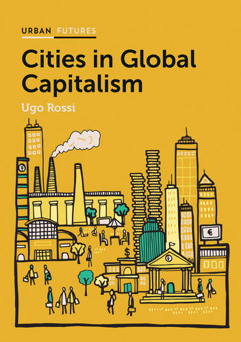Cities in Global Capitalism Rossi Paperback Polity Press 9780745689678
