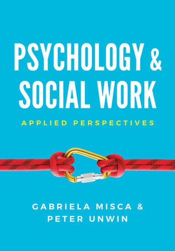 Psychology and Social Work – Applied Perspectives Misca Hardback Polity Press