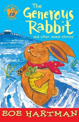 The Generous Rabbit Hartman Hudson Paperback SPCK – Lion Children′s