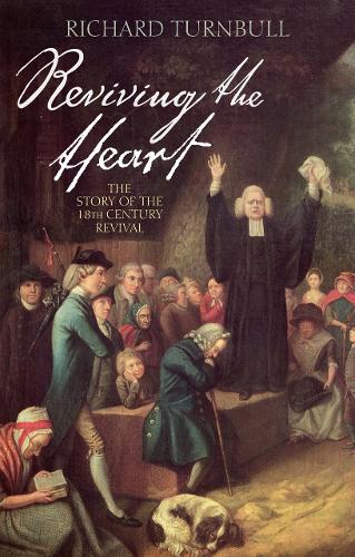 Reviving the heart – The story of the 18th century revival Turnbull Paperback