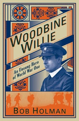 Woodbine Willie – An Unsung Hero of World War One Holman Paperback 9780745955612