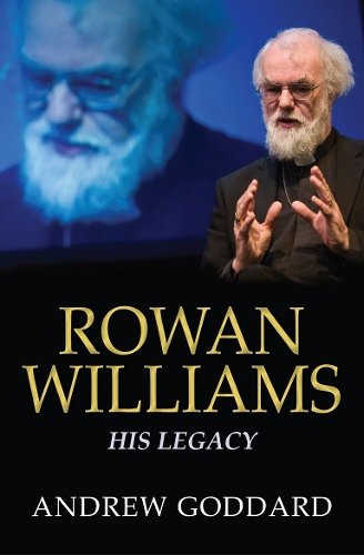 Rowan Williams – His legacy Goddard Paperback SPCK – Lion Books 9780745956022