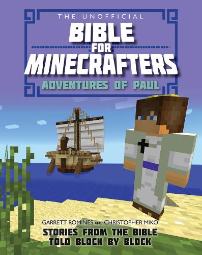 The Unofficial Bible for Minecrafters: Adventure – Stories from the Bible told …