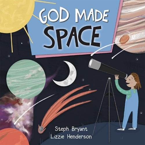 God Made Space Bryant Henderson Marshall Henderson Bryant Paperback