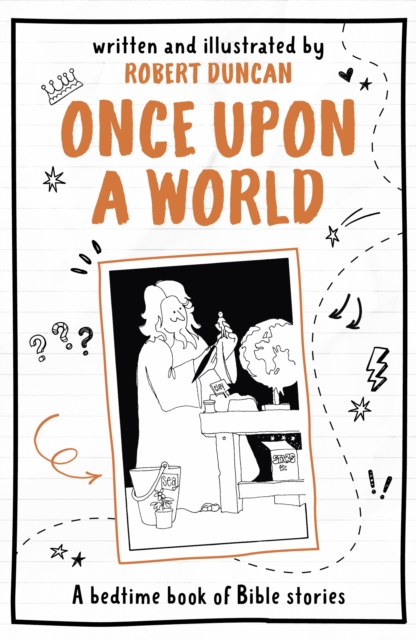 Once Upon A World – A bedtime book of Bible stories Duncan Paperback